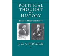 J. G .A. Pocock Political Thought and History (Tascabile)