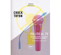 Political TV. Informazione e satira, da Obama a Trump