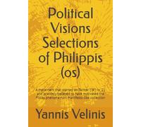 Political Visions Selections of Philippis (os): A movement that started on Twitter ("X") in '21 and is widely believed to have motivated the Fidias phenomemon. Manifesto-like collection