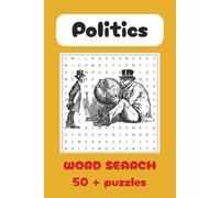 Political Word Search: 495 Words on Government, Leadership, Elections, and Civics