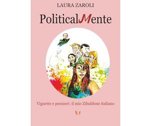 PoliticalMente: Vignette e pensieri: il mio Zibaldone italiano