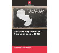 Políticas linguísticas: O Paraguai desde 1992