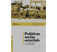 politicas sociais setoriais e os desafios para o servico social de daniele graciane e silvia maria pela intersaberes 2017