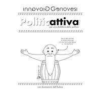 Politicattiva.org. Per una didattica della politica