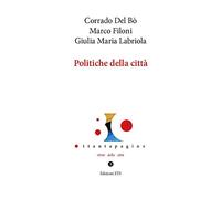 Politiche della città