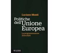 Politiche dell'Unione Europea. La programmazione (2014-2020)