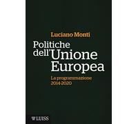 Politiche dell'Unione Europea. La programmazione (2014-2020)