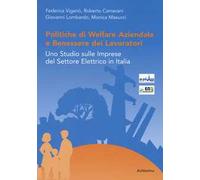 Politiche di welfare aziendale e benessere dei lavoratori. Uno studio sulle imprese del settore elettrico in Italia