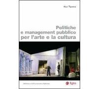 Politiche e management pubblico per l'arte e la cultura