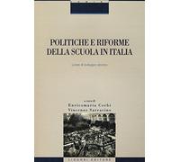 Politiche e riforme della scuola in Italia. Linee di sviluppo storico
