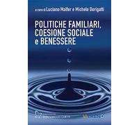 Politiche familiari, coesione sociale e benessere