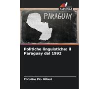 Politiche linguistiche: il Paraguay dal 1992