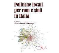 Politiche Locali Per Rom E Sinti In Italia
