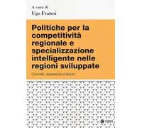 Politiche per la competitività regionale e specializzazione intelligente nelle regioni sviluppate