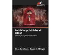 Politiche pubbliche di difesa: Garanzie per il cyberspazio brasiliano