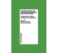 Politiche regionali per l'internazionalizzazione delle piccole imprese. L'esperienza Spring di Regione Lombardia