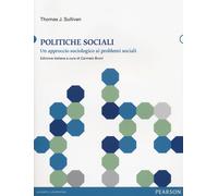 Politiche sociali. Un approccio sociologico ai problemi sociali