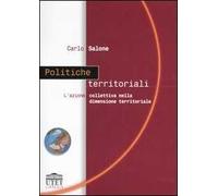 Politiche territoriali. L'azione collettiva nella dimensione territoriale