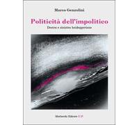 Politicità dell’impolitico. Destra e sinistra heideggeriane
