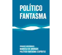 POLÍTICO FANTASMA: El verdadero poder está en el servicio