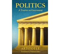 POLITICS: A Treatise on Government