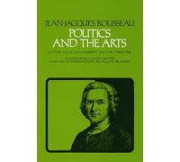 Jean-Jacques Rousseau Politics and the Arts (Tascabile) Agora Editions
