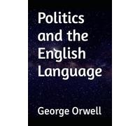 Politics and the English Language