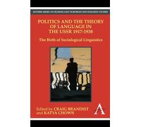 Craig Brandist Politics and the Theory of Language in the USSR 1917- (Tascabile)