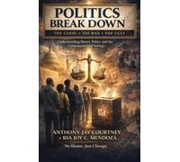 POLITICS BREAK DOWN