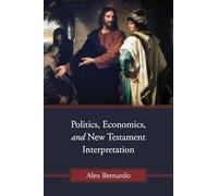 Politics, Economics, and New Testament Interpretation