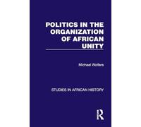 Politics in the Organization of African Unity