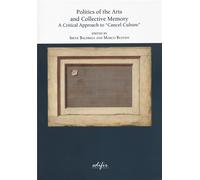 Politics of the arts and collective memory. A critical approach to «cancel culture»