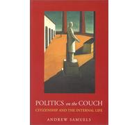 Politics on the Couch: Citizenship and the Internal Life