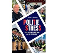 Politiestress: PTSS hoe ermee om te gaan als het je overkomt