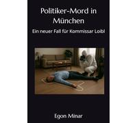 Politiker-Mord in München: Ein neuer Fall für Kommissar Loibl