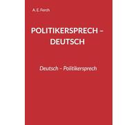 Politikersprech - Deutsch: Deutsch - Politikersprech