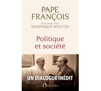 Politique et société: Rencontres avec Dominique Wolton