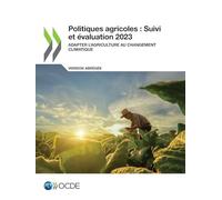 Politiques agricoles: Suivi et évaluation 2023 (version abrégée)