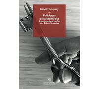 Politiques de la technicité. Corps, monde et médias avec Gilbert Simondon