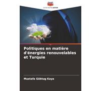 Politiques en matière d'énergies renouvelables et Turquie