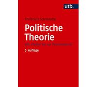 Politische Theorie: Von Platon bis zur Postmoderne