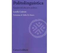 Politolinguistica. L'analisi del discorso politico