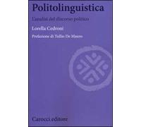Politolinguistica. L'analisi del discorso politico