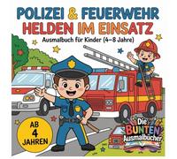Polizei & Feuerwehr - Helden im Einsatz