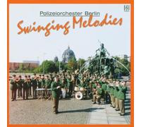 Polizeiorchester Berlin - Swinging Berlin Vol.1