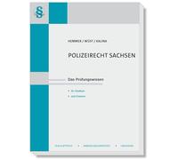 Polizeirecht Sachsen: Das Prüfungswissen für Studium und Examen