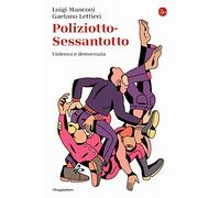 Poliziotto-Sessantotto. Violenza e democrazia