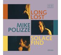 Polizze Mike - Long Lost Solace Find