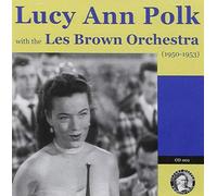 POLK, LUCY ANN - WITH THE LES BROWN..