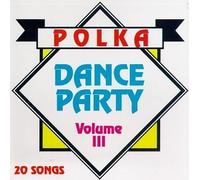 Polka Collections - Polka Dance Party, Vol. 3